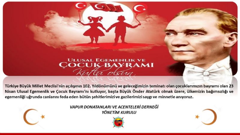 TÜRKİYE BÜYÜK MİLLET MECLİSİMİZİN AÇILIŞININ 102. YIL DÖNÜMÜ VE 23 NİSAN ULUSAL EGEMENLİK VE ÇOCUK BAYRAMI KUTLU OLSUN 1